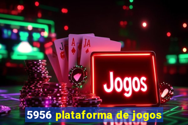 5956 plataforma de jogos
